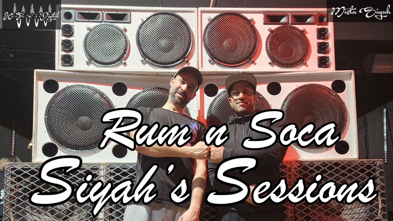 Rum n Soca Siyah's Sessions