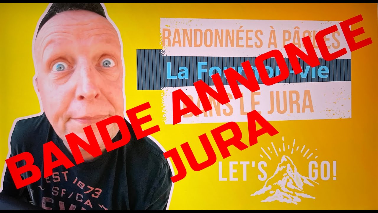 Bande Annonce Jura 1&egrave;re partie