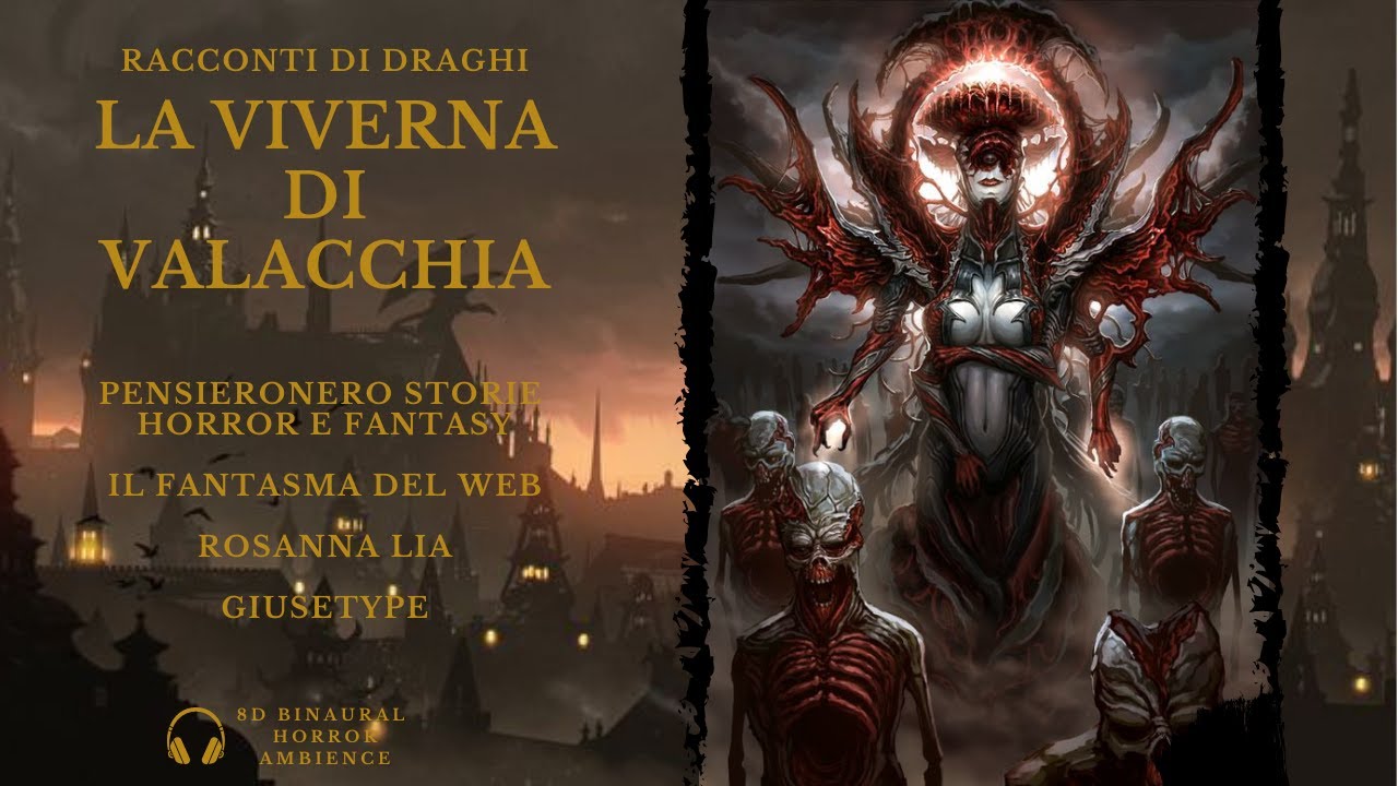 Storie di Draghi: le Ali e il Sangue di Valacchia -Creepypasta 11 - Audiolibro Fantasy Originale