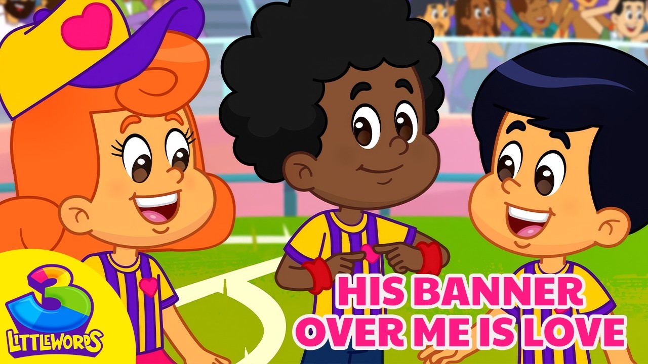 World Cup Special: His Banner Over Me Is Love - 3 Little Words