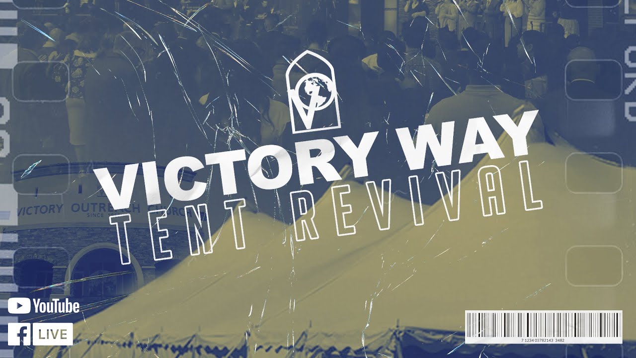 Victory Way Tent Revival | Sunday Morning Celebration | Pastor Philip La Crue Jr.