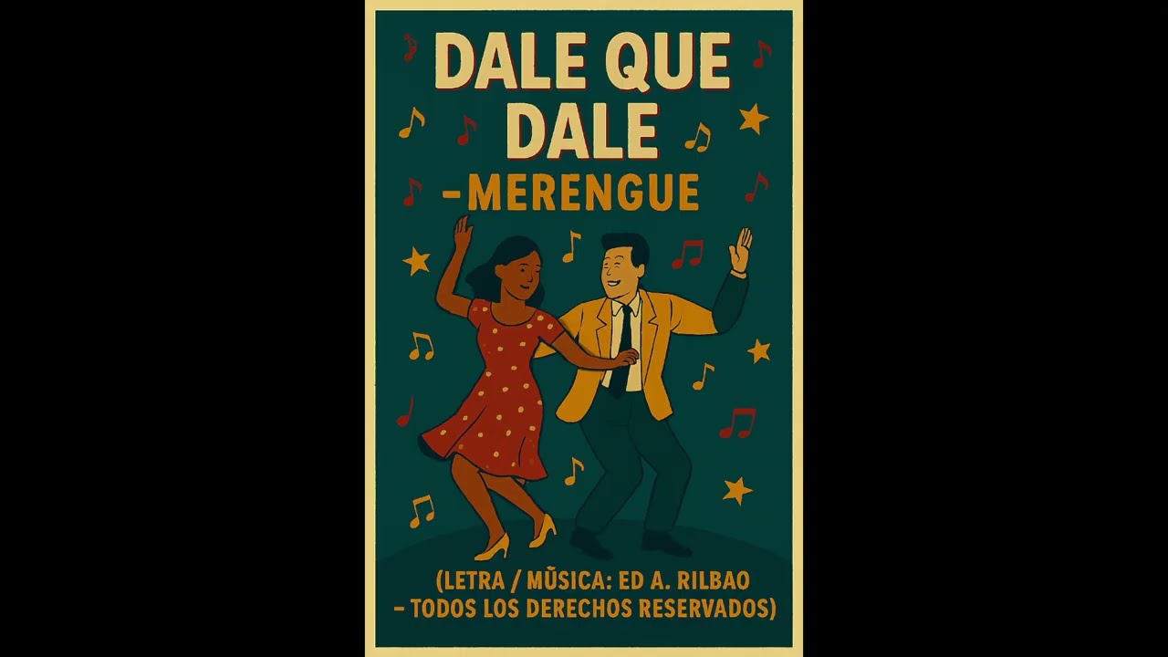 Dale Que Dale-Merengue| Ed A. Bilbao