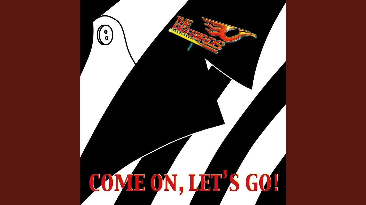 Come On Let's Go