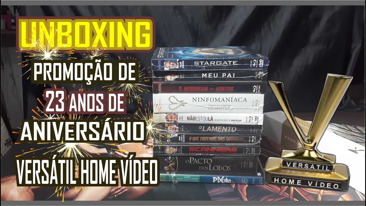 Unboxing de Filmes // Promo&ccedil;&atilde;o de Anivers&aacute;rio da Vers&aacute;til Home V&iacute;deo
