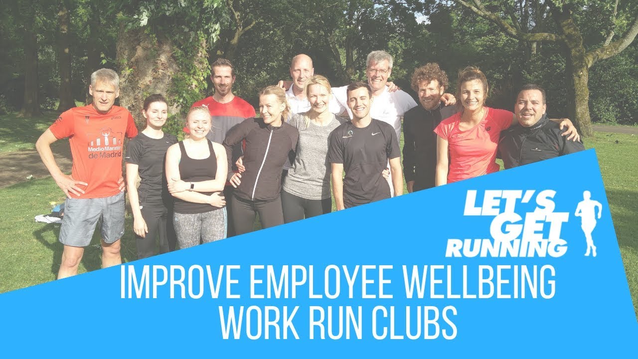 Improve Employee Wellbeing- Let's Get Running Work Run Clubs