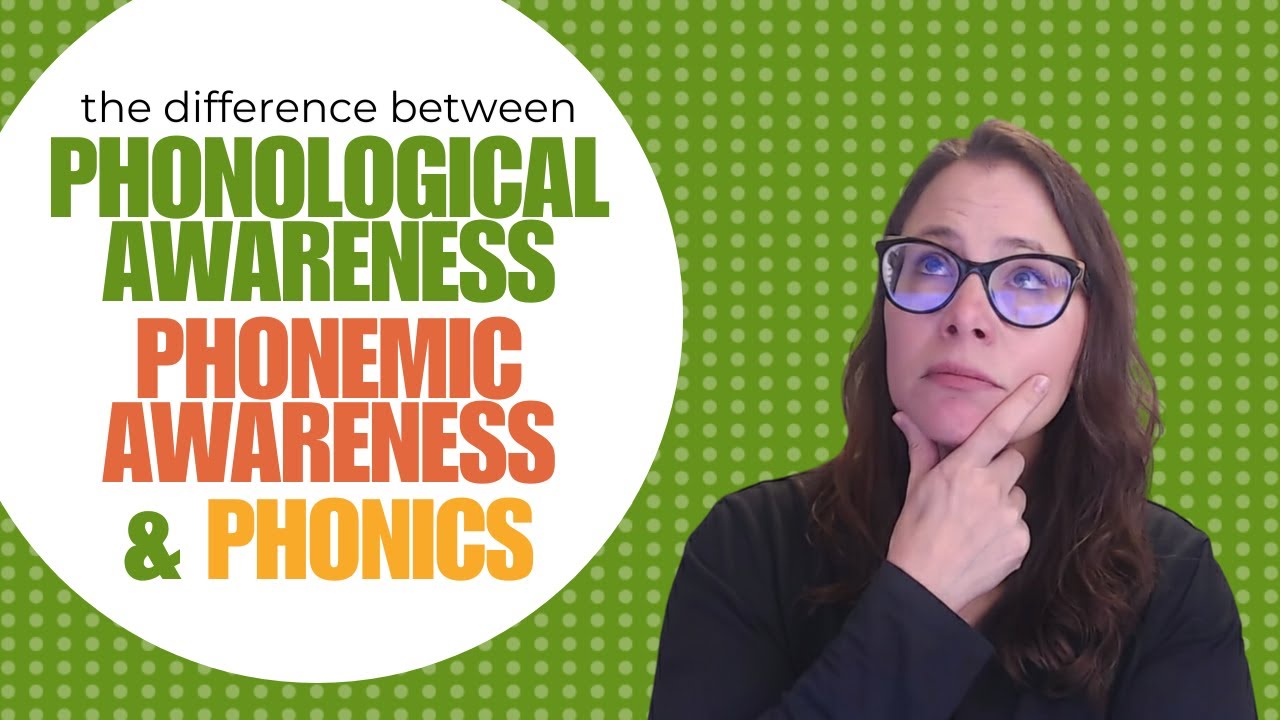 The Difference between Phonological Awareness, Phonemic Awareness, and Phonics