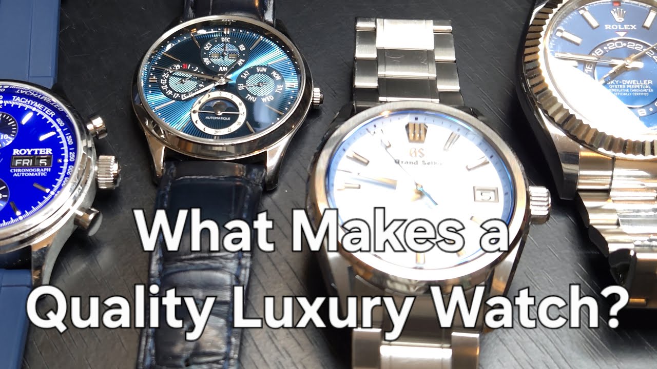 What Makes A Quality Luxury Watch? (Movement, Materials, Construction, Service)
