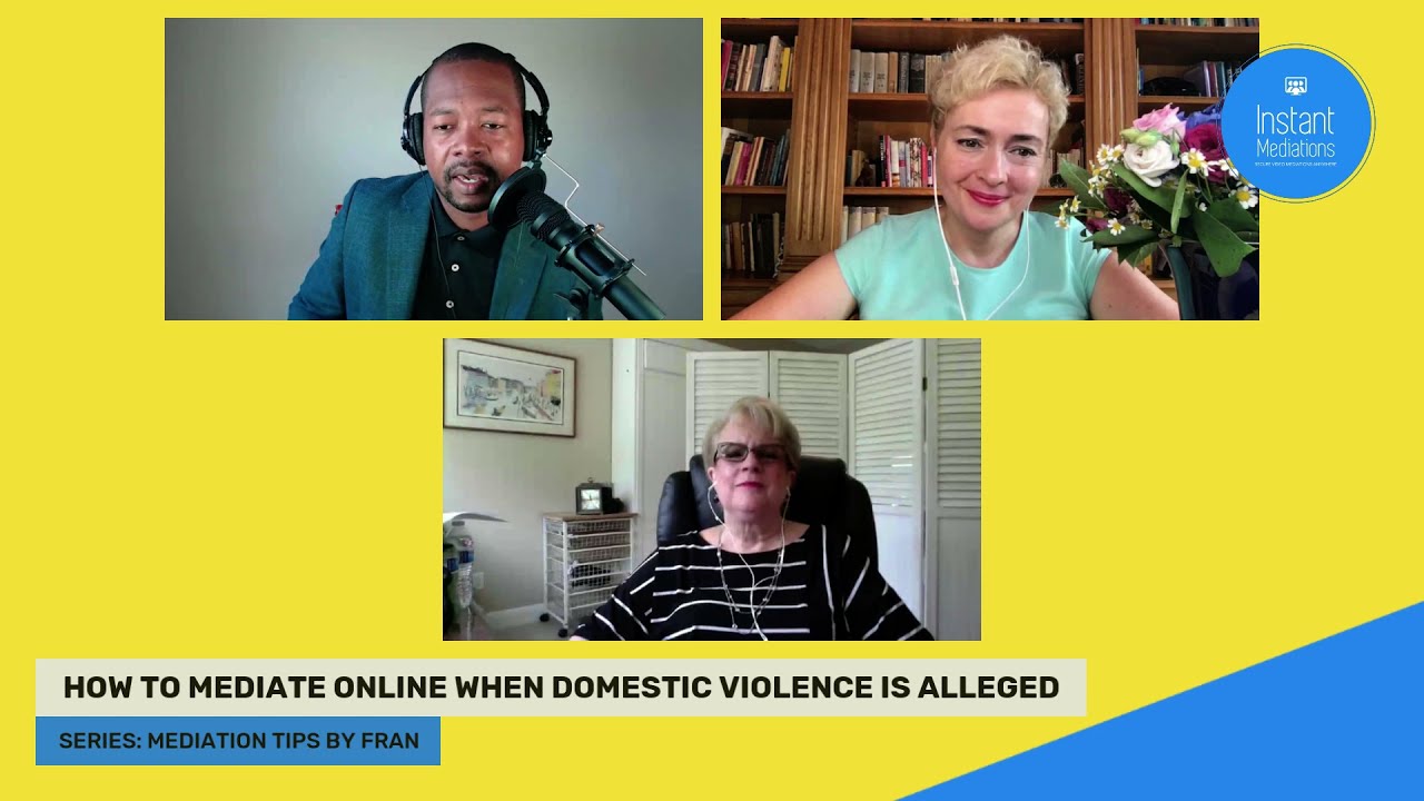 How to Mediate Online When Domestic Violence is Alleged with Fran Brochstein