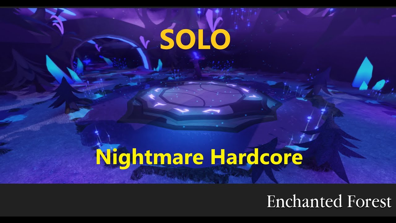 Dungeon Quest Enchanted Forest Nightmare Hardcore SOLO