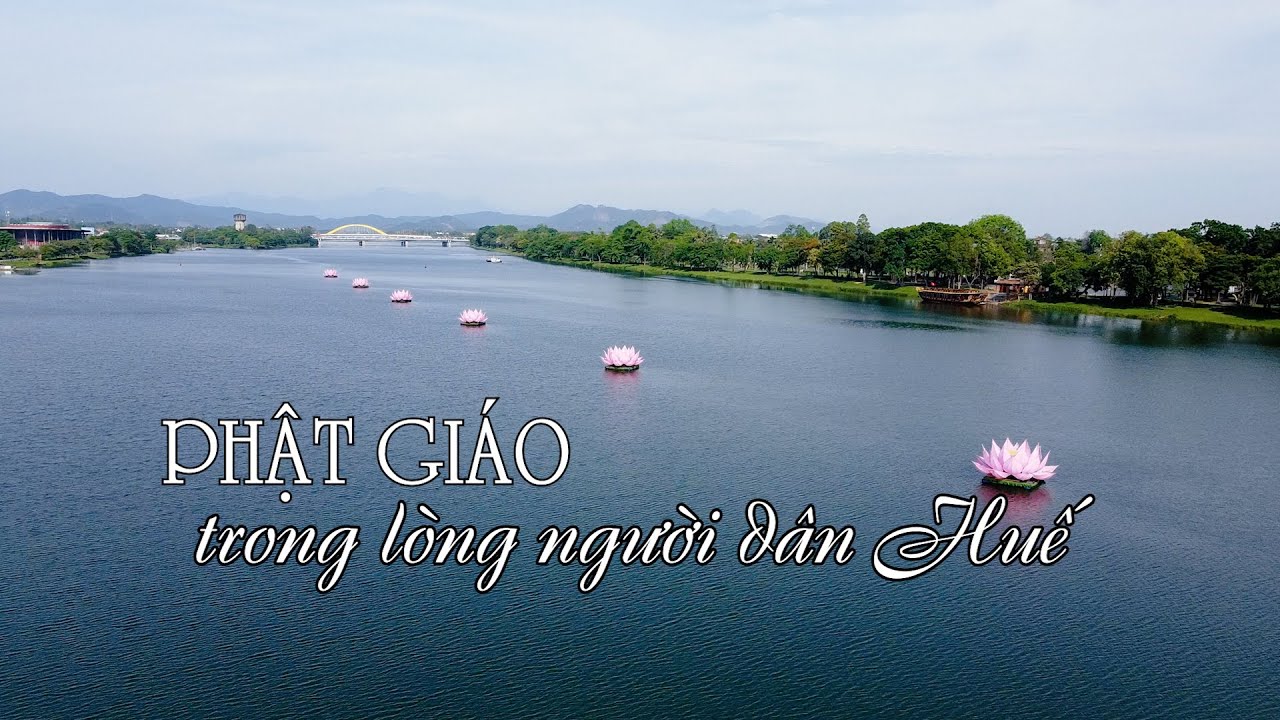 PHẬT GIÁO trong lòng người dân Huế