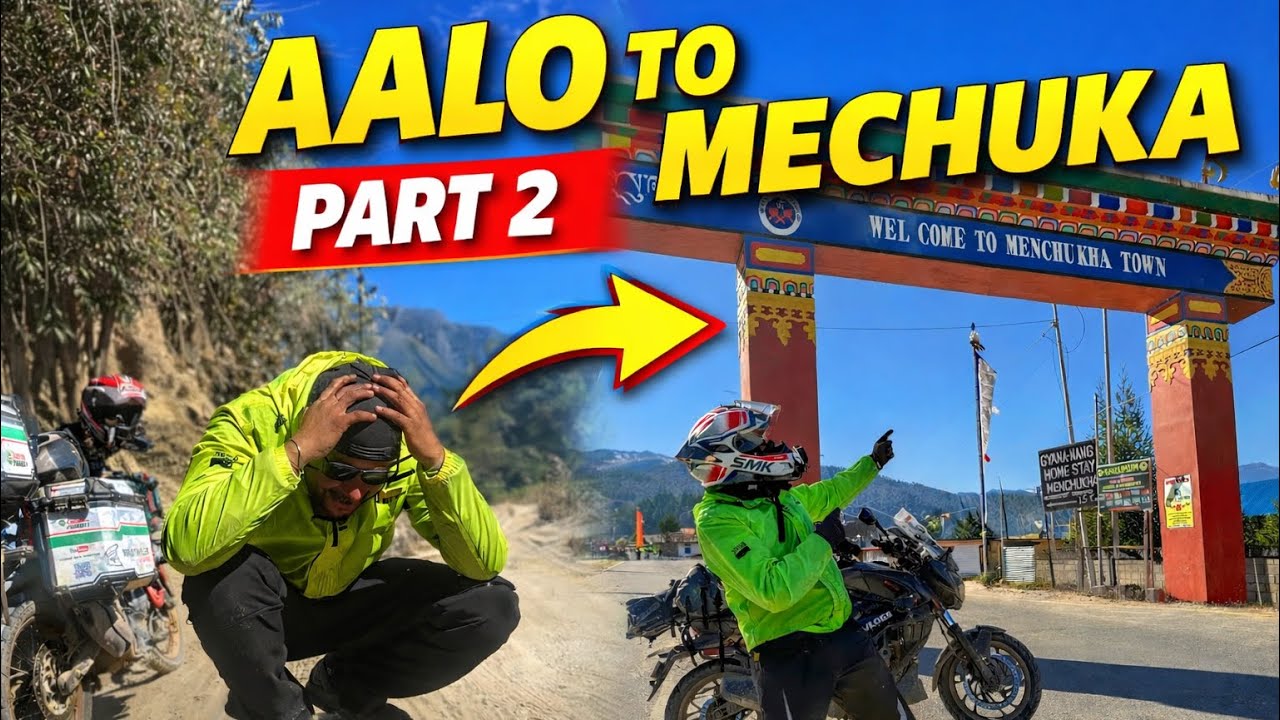 Worst Roads of Arunachal 😱| Finally ! Reached Mechuka 🏔️ 