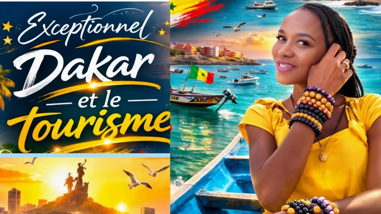 Le tourisme une vraie mise du Sénégal