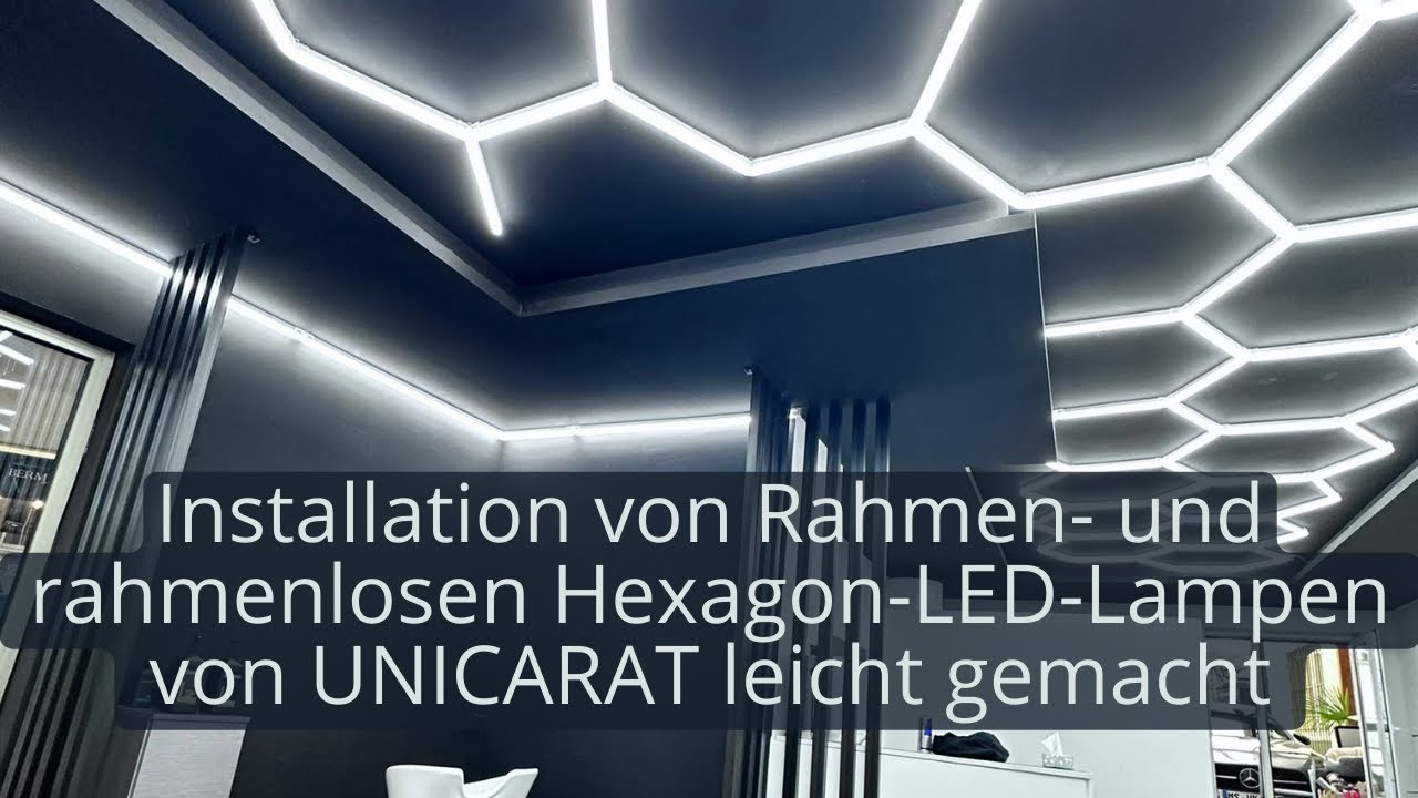 Wie montiert man LED-Hexagon-Lampen von UNICARAT ? – Schritt-für-Schritt-Anleitung