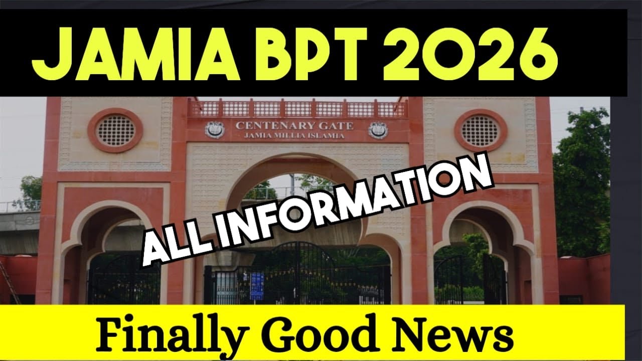 JAMIA BPT 2026 | New Update | Test Date | Syllabus | How to Prepare | JAMIA BPT All Information