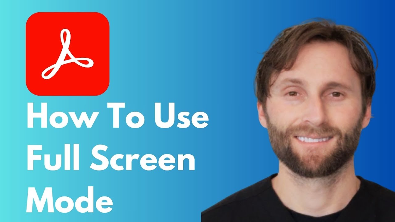How to Use Full Screen Mode in Adobe Acrobat [Full Guide 2026]