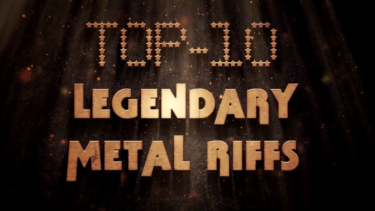 TOP-10 Legendary Metal Riffs