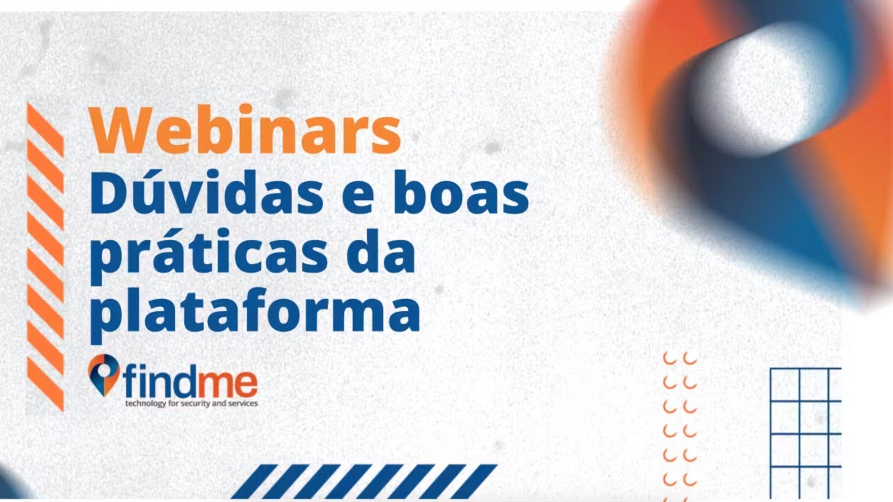 WEBINAR - Dúvidas e Boas Práticas #1 - Rondas, alertas e plataformas