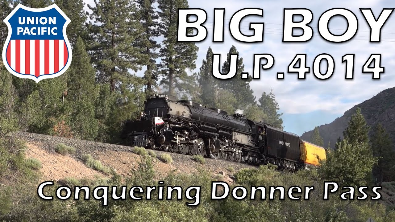 Union Pacific 4014: Conquering Donner Pass