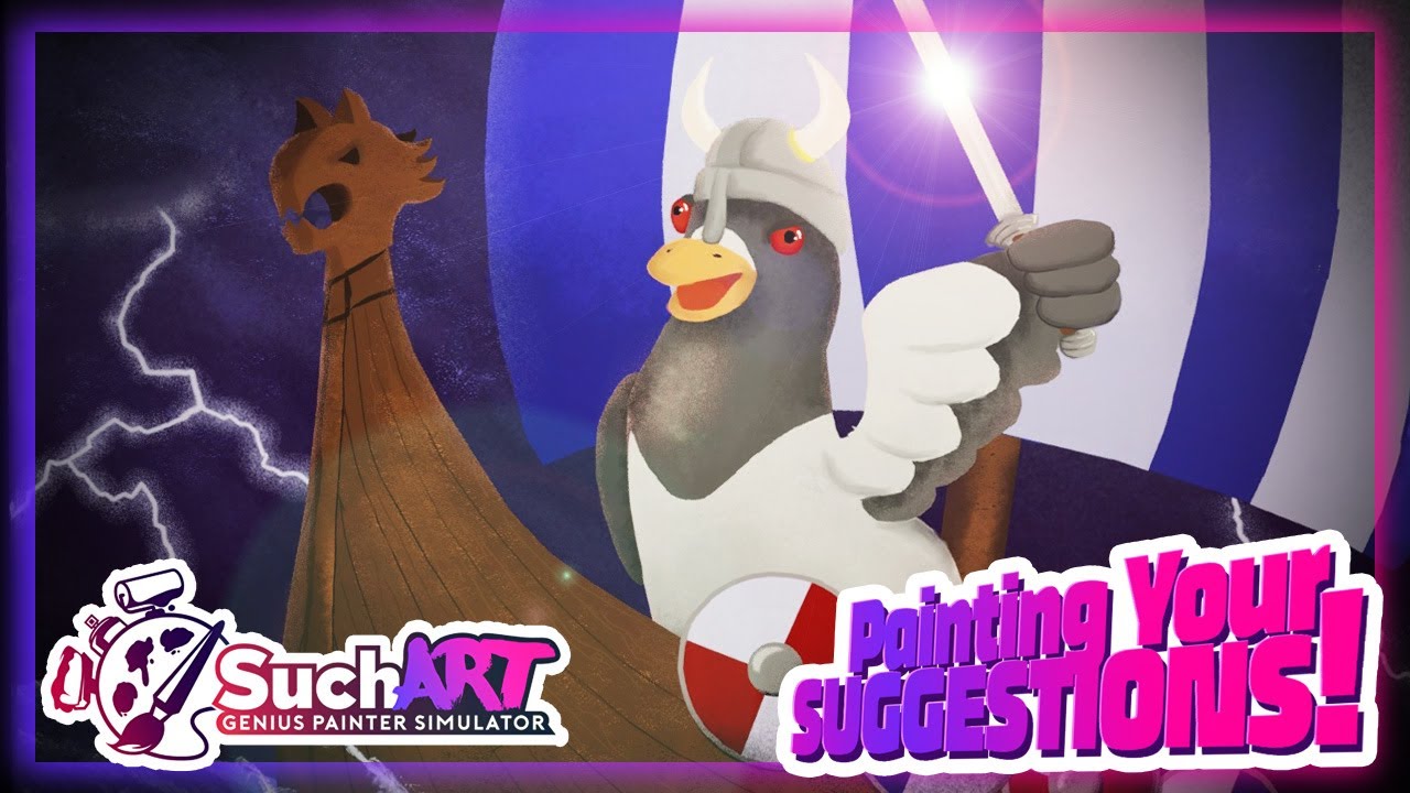 I Painted A Viking Pigeon! (SuchArt! Gameplay)
