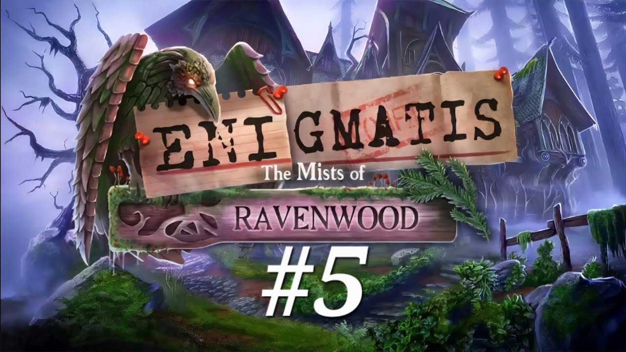 Enigmatis & The Mists of Ravenwood: #5