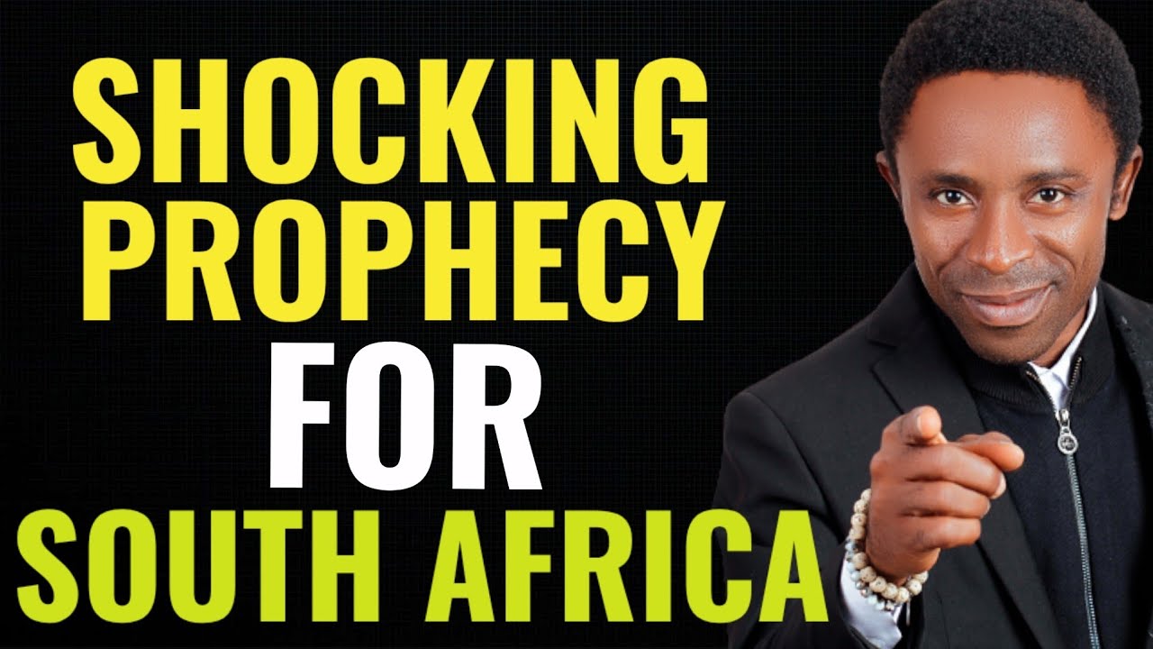 SHOCKING PROPHECY FOR SOUTH AFRICA  ||  WHAT YOU MUST KNOW 