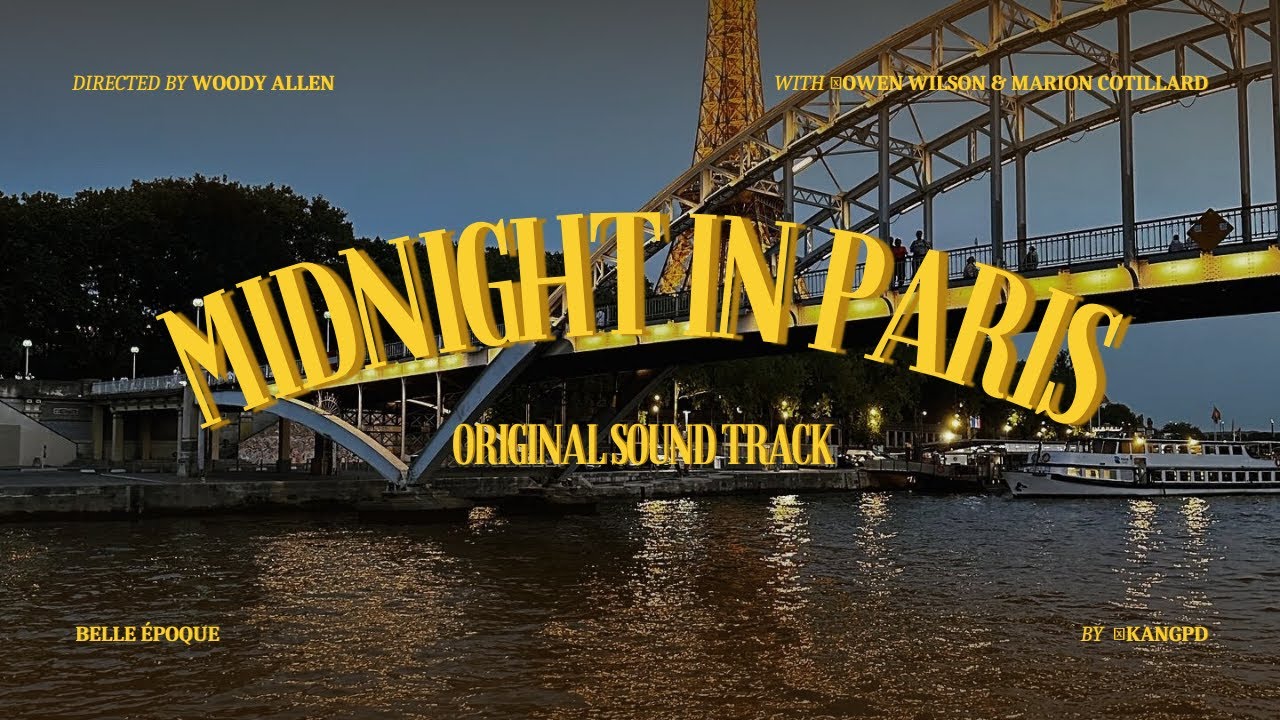 𝐏𝐥𝐚𝐲𝐥𝐢𝐬𝐭 미드나잇 인 파리 OST | Midnight in Paris Original SoundTrack