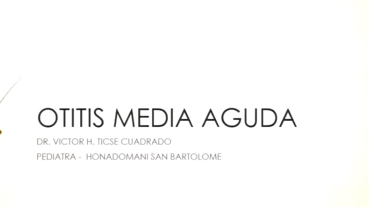 OTITIS MEDIA AGUDA