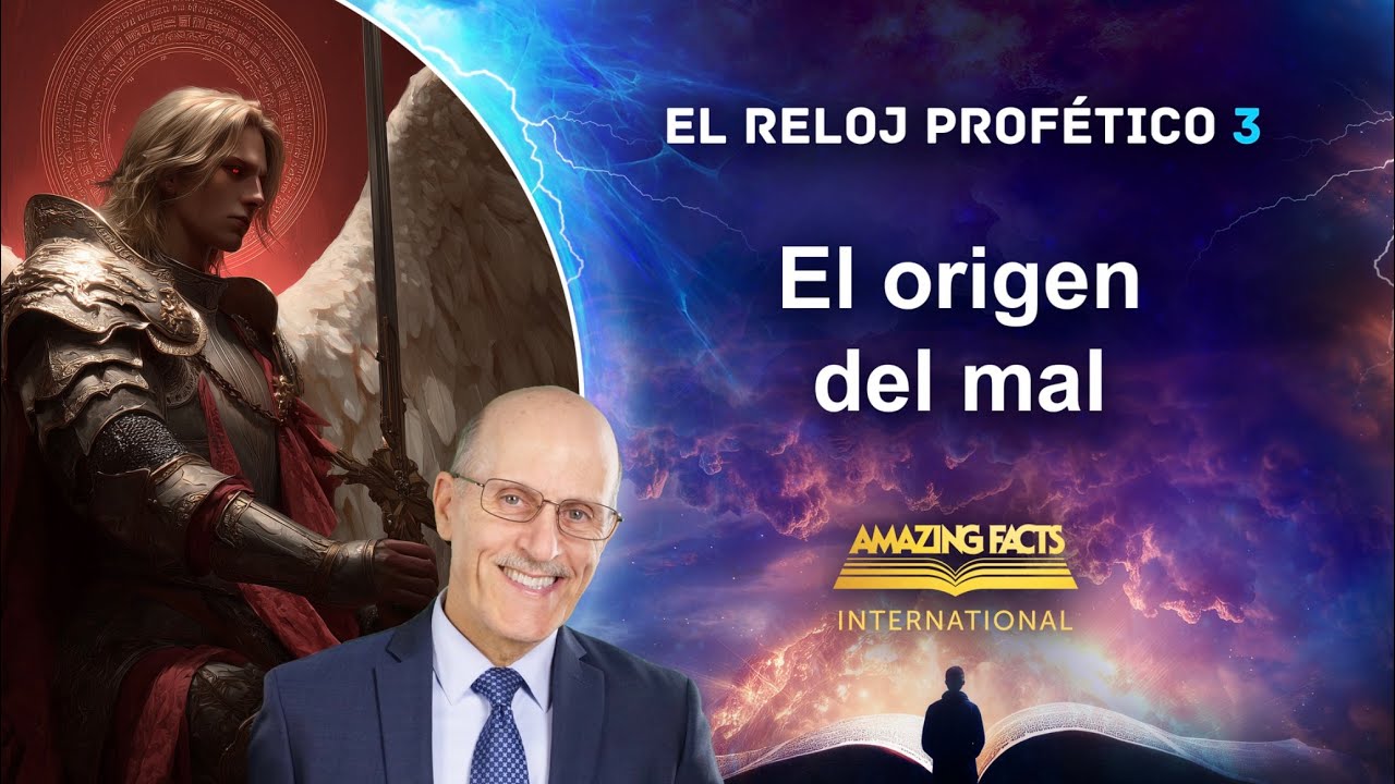 03 El origen del mal - Doug Batchelor