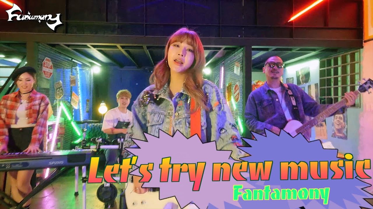 Fantamony(판타모니) - Let's try new music