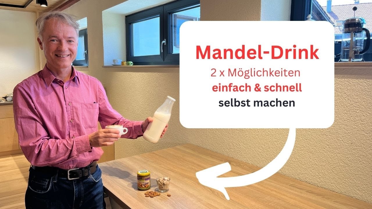Mandeldrink selber machen - 2 Möglichkeiten einfach und schnell