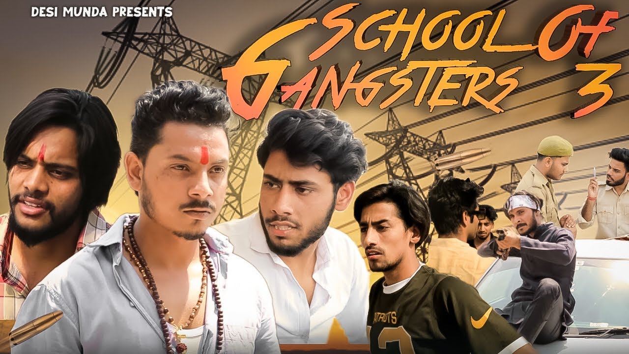 SCHOOL OF GANGSTER || PART 3 || SCHOOL LIFE | DESI MUNDA | ANUP ADHANA | SUMIT KASANA | FUDDA GURJAR