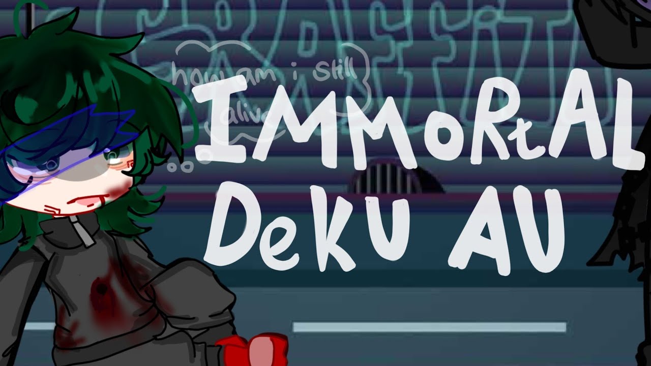 "Quirkless is just a Word." MHA // Toxic bkdk friendship // IMMORTAL DEKU AU