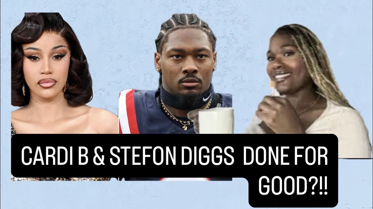 RoyalTea Speaks: IS CARDI B DONE with her BD STEFON DIGGS ??? 😳👑☕️