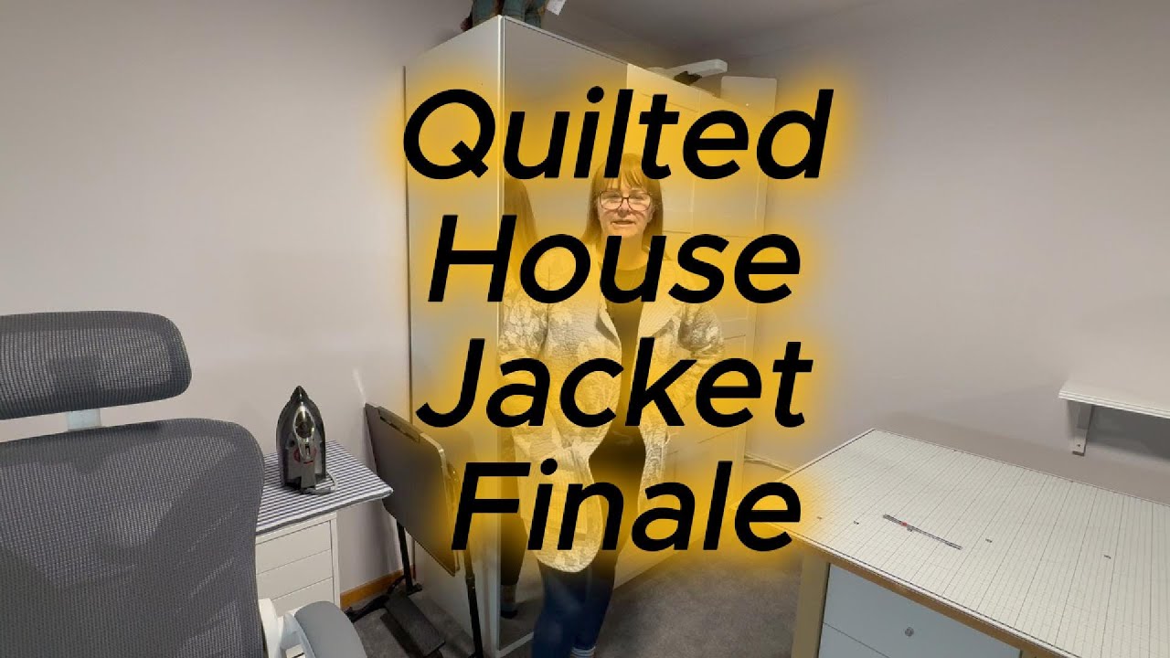 Upcycled Quilted House Jacket - Part 4 Finale