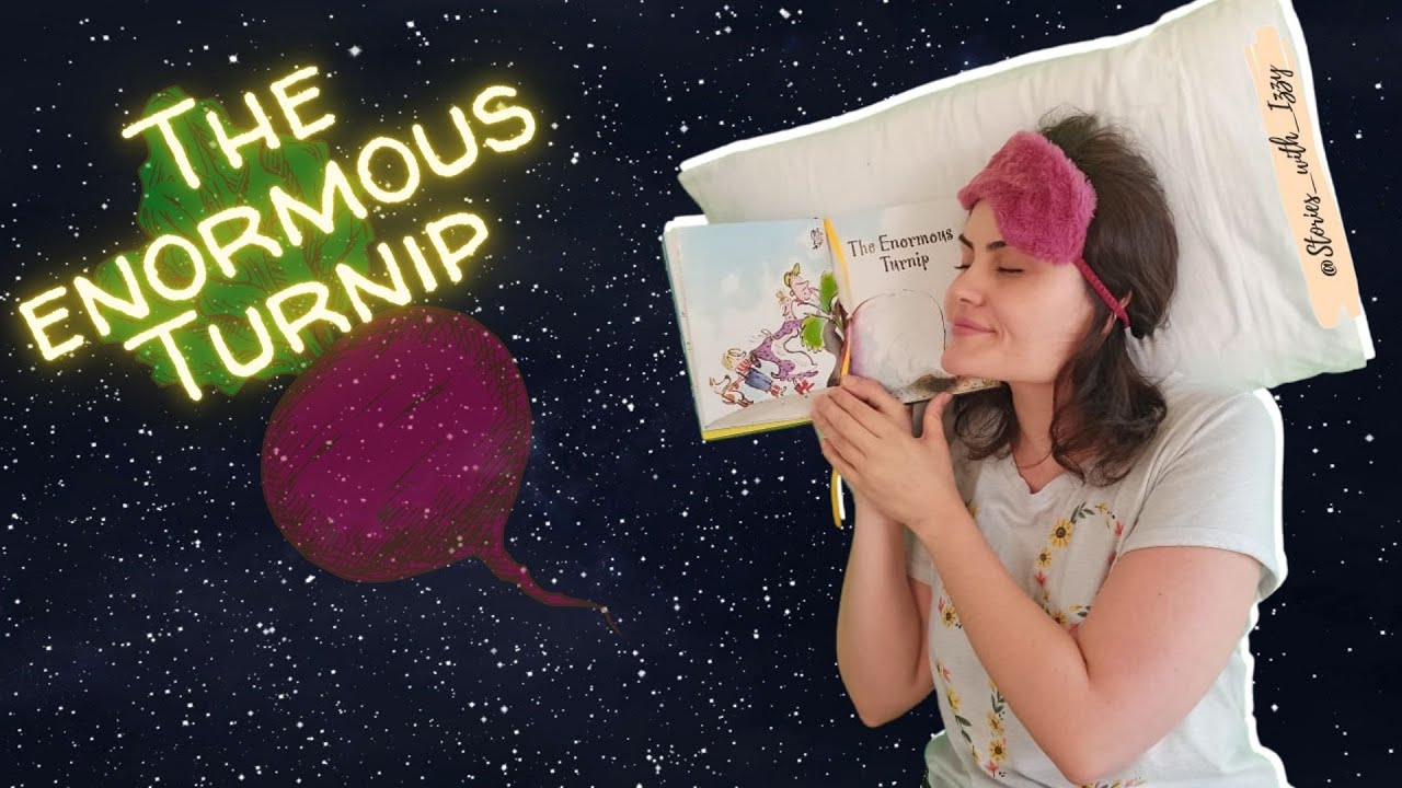 The Enormous Turnip - A Bedtime story