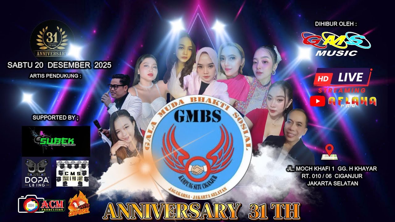 Live GMS Music || Streaming Anniversary GMBS  Ke - 31 Th Gg. H Khayar Ciganjur Jaksel
