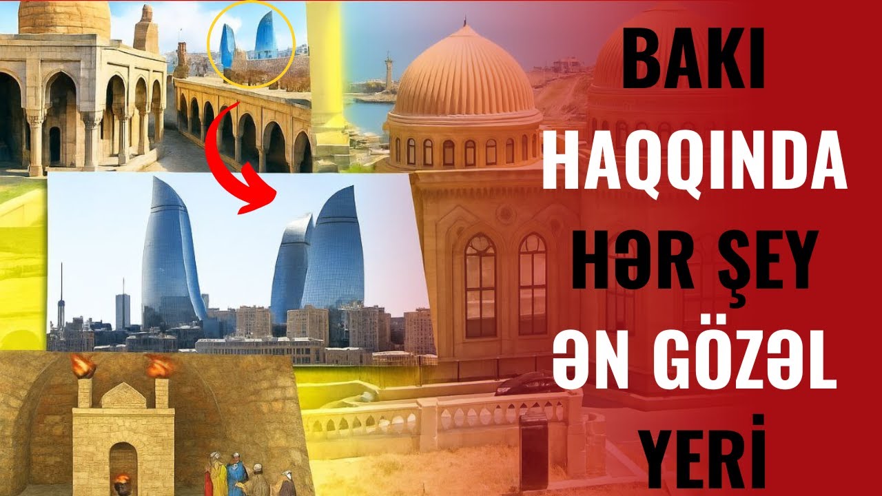 Azərbaycanın Ən Böyük Şəhəri Hansıdır? - Bakı Haqqqında BİLMƏDİKLƏRİNİZ