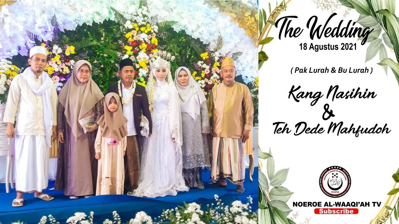 RESEPSI PERNIKAHAN KANG NASIHIN DAN TEH DEDE || BERSAMA GUBES AANG KH.M.ROMLI IBNU ARKIN AL-FASAANIE