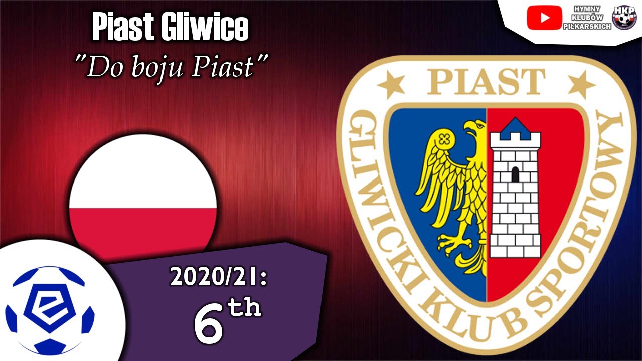 Piast Gliwice Anthem - 