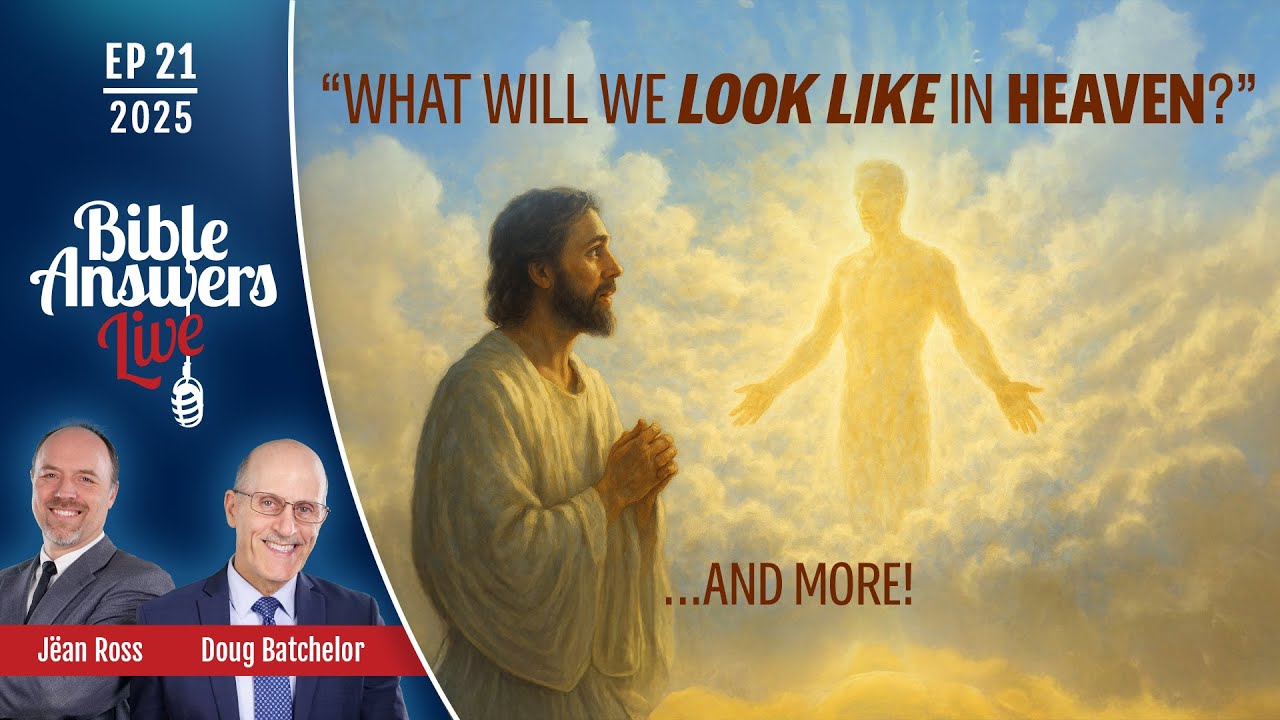 EP 21 | Bible Answers Live | Pastor Doug Batchelor and Jëan Ross (08/03/2025)