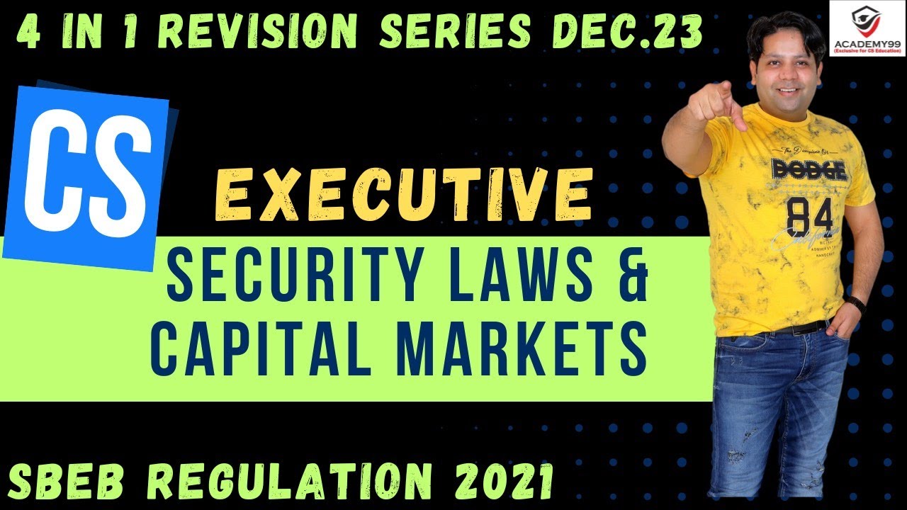 4 IN 1 REVISION SERIES | SBEB REGULATIONS 2021 CLASS-1 | SLCM MARATHON | CS EXECUTIVE |SLCM REVISION