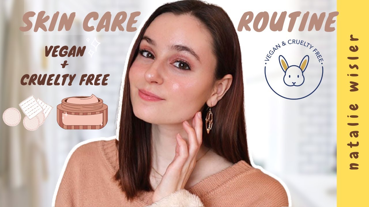 My Vegan Cruelty-Free Skin Care Routine 🐇 (+my acne story)