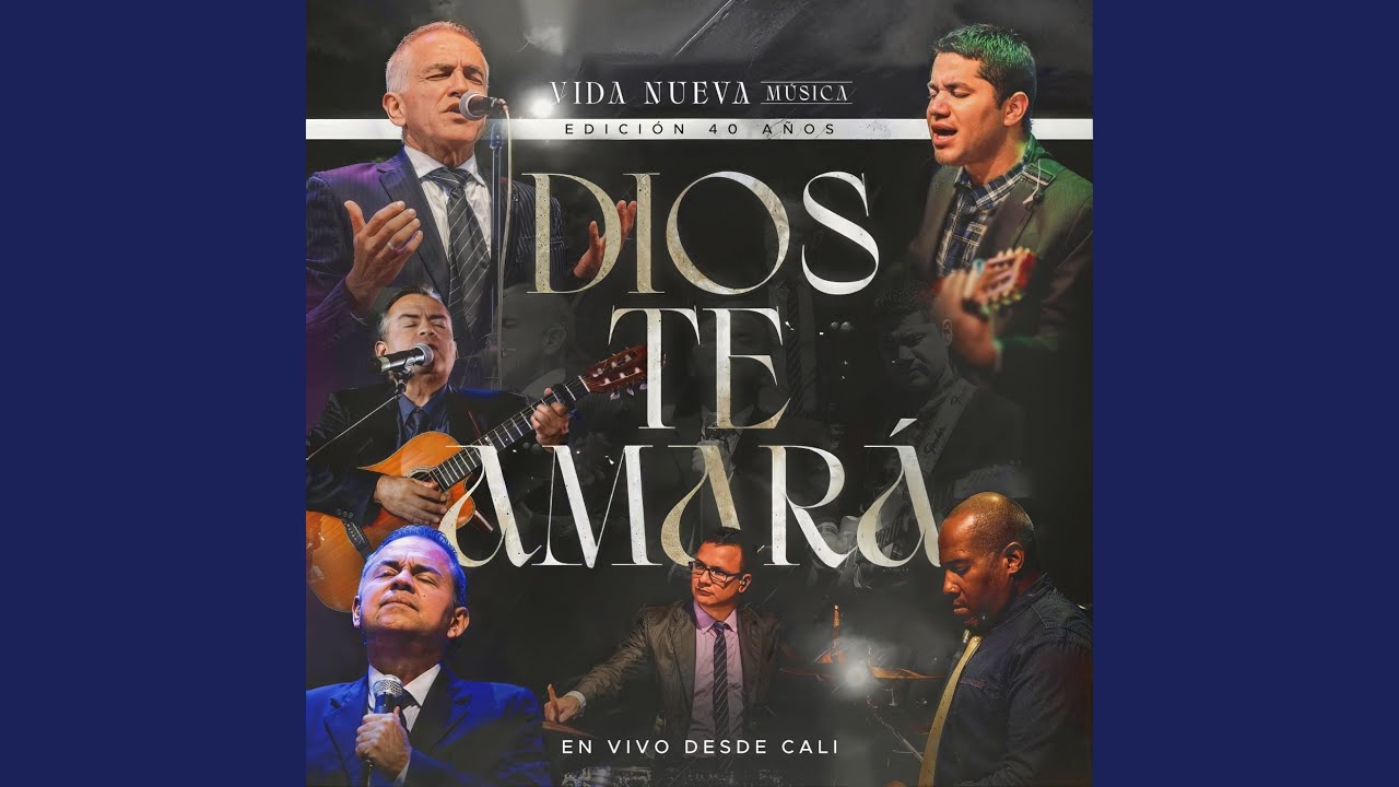 Dios Te Amará (En Vivo Desde Cali)