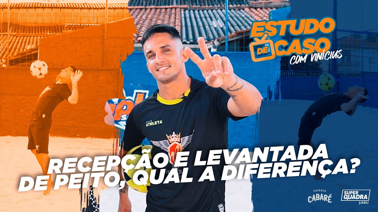 VINÍCIUS FUTEVÔLEI EXPLICA A DIFERENÇA ENTRE RECEPÇÃO E LEVANTADA DE PEITO