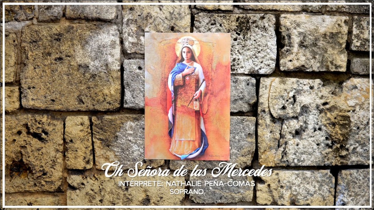 Oh Señora de las Mercedes (patrona de República Dominicana)