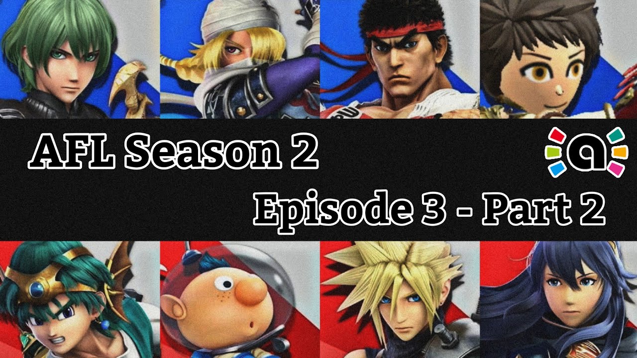 Amiibo Fighters League (AFL) - Season 2, Episode 3 Part 2 | Smash Ultimate