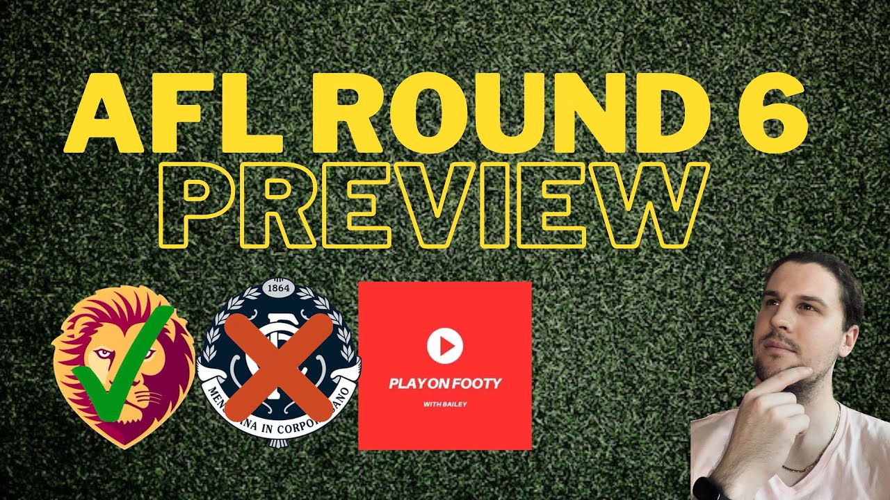 AFL 2025 Round 6 Preview