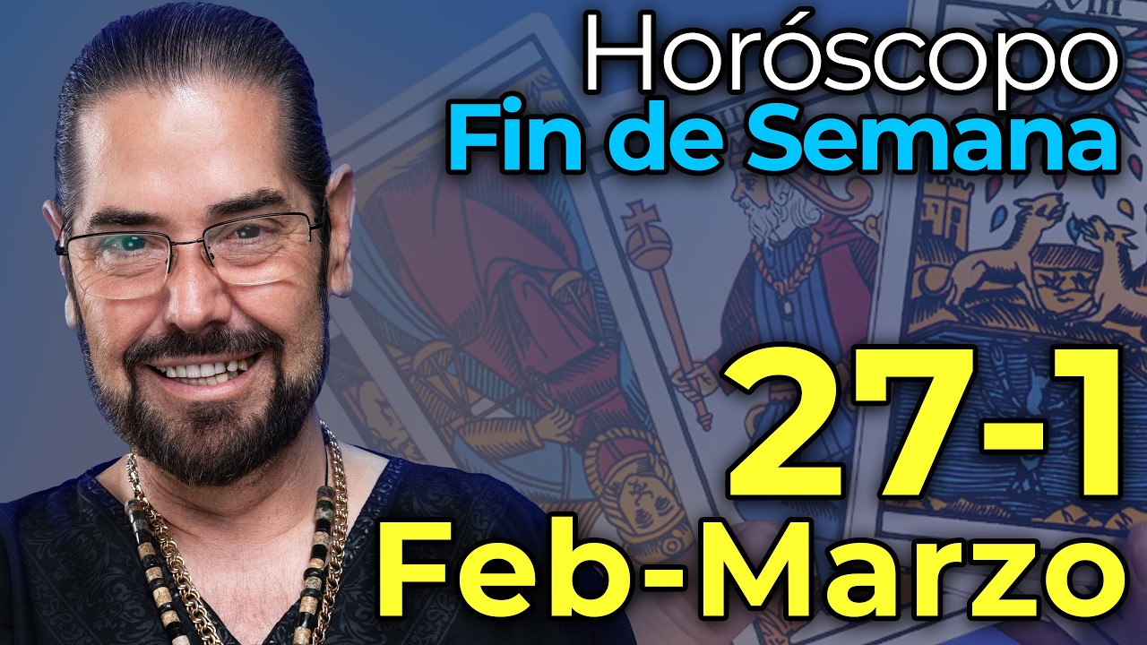 Hor&oacute;scopos Fin de Semana del 27 de Febrero al 1 de Marzo 2026 - Alonso Alan&iacute;s