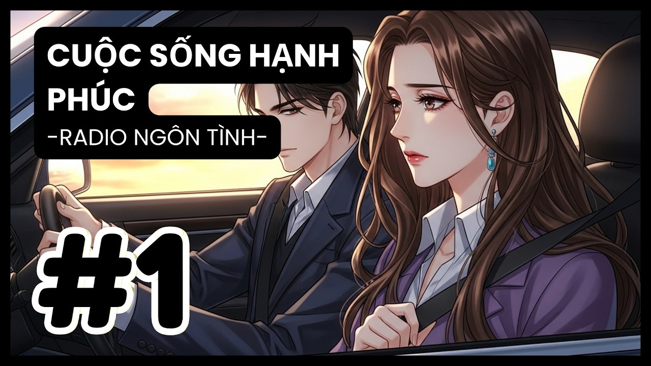 [Tập 1] Tỉnh Dậy Sau Một Đêm, Tôi Trở Thành Vợ Của Tổng Tài | Radio Ngôn Tình
