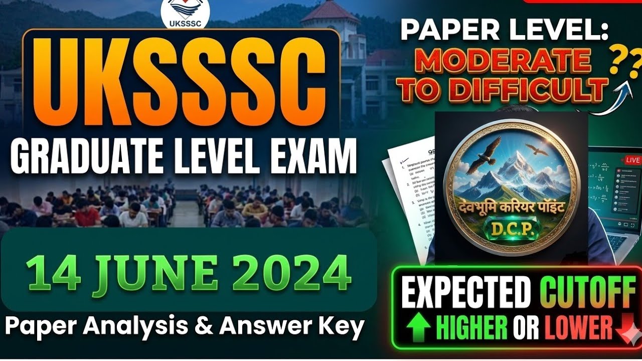 UKSSSC GRADUATE LEVEL RE-EXAM SOLUTION 14 June 2026,स्नातक स्तरीय परीक्षा पेपर 2026(VDO VPDO पटवारी)